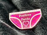 Positivity Pants pins