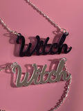 Witch slogan necklace