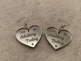 No adulting today earrings - Inappropriate collection