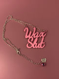 Wax Slut slogan necklace