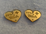 99% Bitch earrings - Inappropriate collection