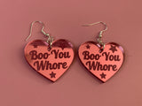 Boo you whore earrings - Inappropriate collection