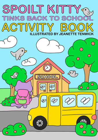 Spoilt Kitty Tink’s Back to School Activity Book