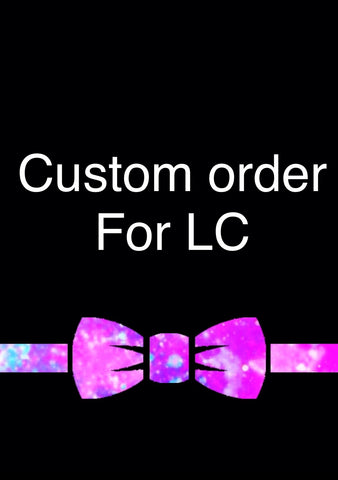 Custom order for LC