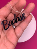 Badass slogan necklace