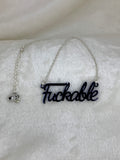 Fuckable slogan necklace