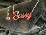 Sassy slogan necklace