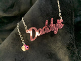 Daddy’s slogan necklace