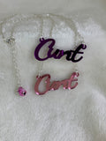 Cunt slogan necklace