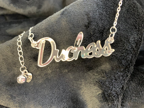 Duchess slogan necklace