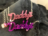 Daddy’s slogan necklace