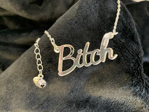 Bitch slogan necklace