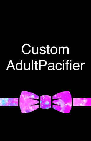 Custom adult decorated pacifier/binky