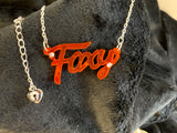 Foxy slogan necklace